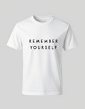 Remember Yourself T-Shirt
