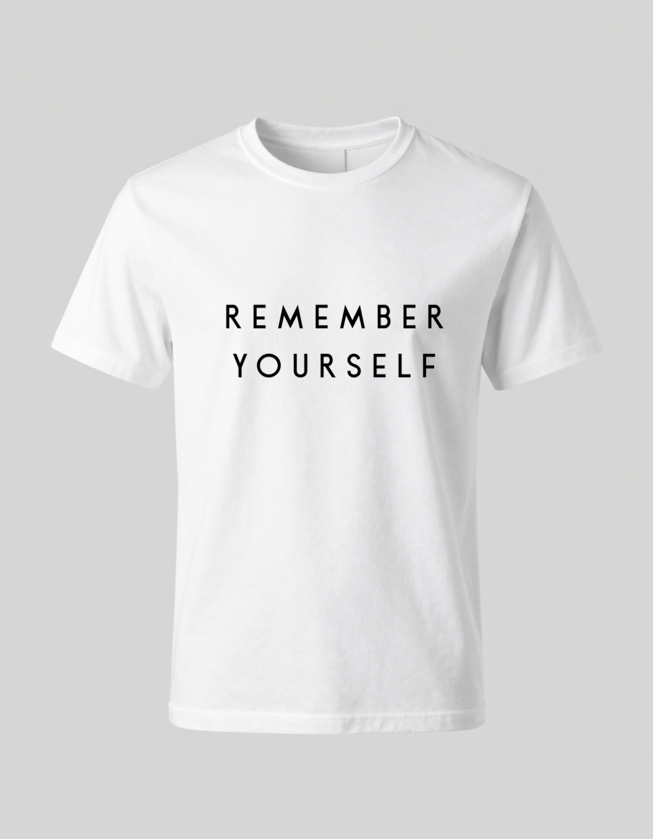 Remember Yourself T-Shirt